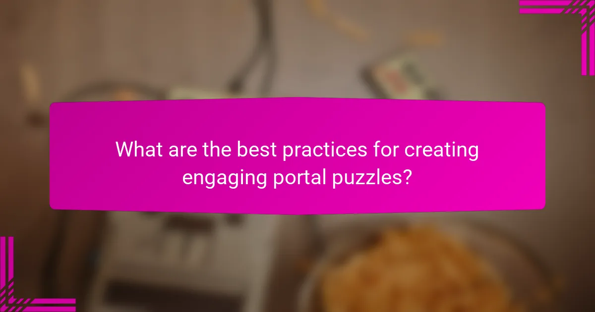 What are the best practices for creating engaging portal puzzles?