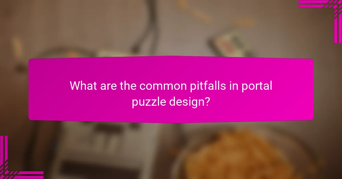 What are the common pitfalls in portal puzzle design?