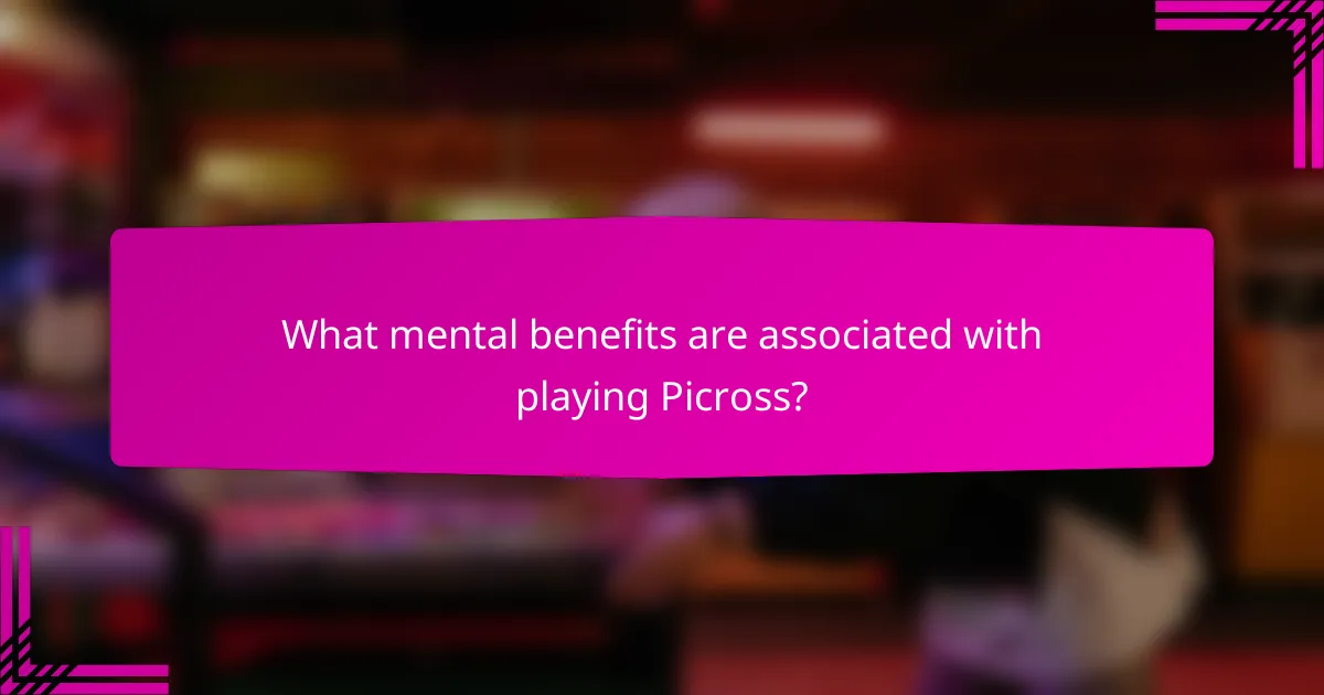 What mental benefits are associated with playing Picross?