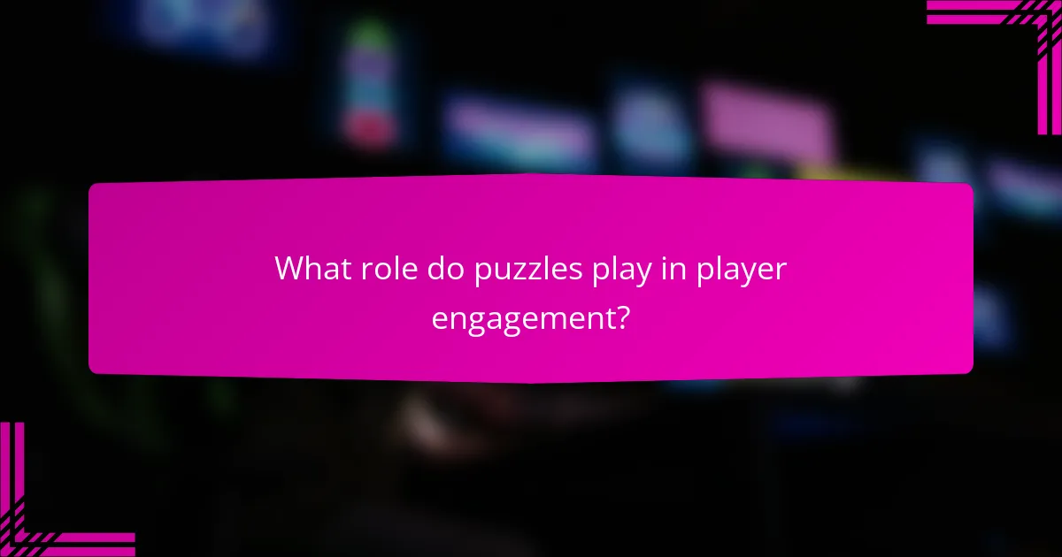 What role do puzzles play in player engagement?
