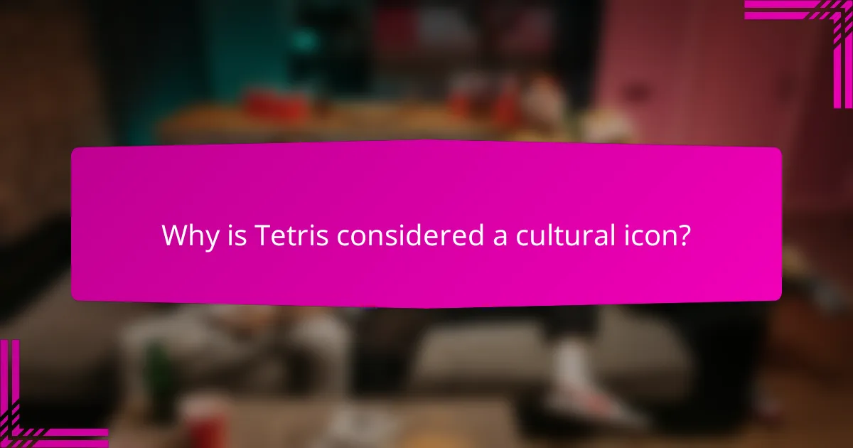 Why is Tetris considered a cultural icon?